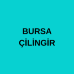 BURSA ÇİLİNGİR