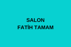 SALON FATİH TAMAM