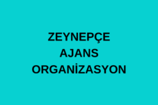 ZEYNEPÇE AJANS ORGANİZASYON